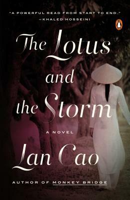 The Lotus and the Storm by Lan Cao