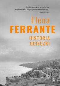 Historia ucieczki by Elena Ferrante