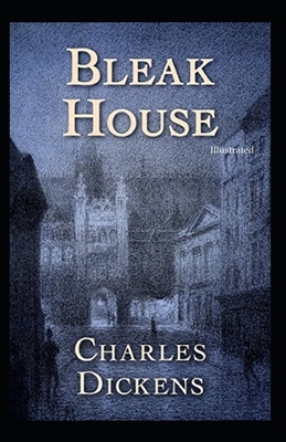 Bleak House (Illustrated) by Charles Dickens