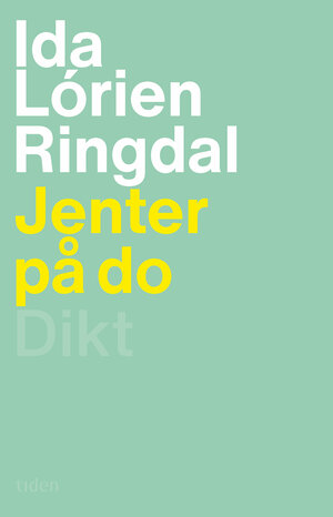 Jenter på do by Ida Lórien Ringdal