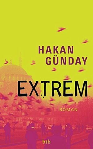 Extrem by Hakan Günday