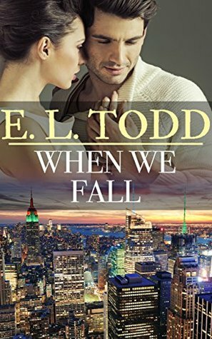 When We Fall by E.L. Todd