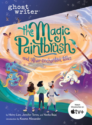 The Magic Paintbrush and Other Enchanted Tales by Jennifer Torres, Henry Lien