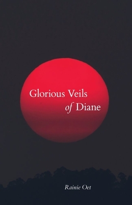 Glorious Veils of Diane by Rainie Oet