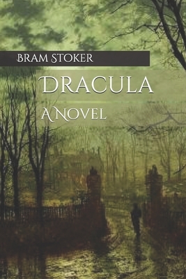 Dracula by Bram Stoker