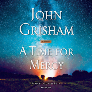 A Time for Mercy [Abridged Audio] by John Grisham