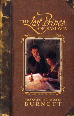 The Lost Prince of Samavia by Frances Hodgson Burnett