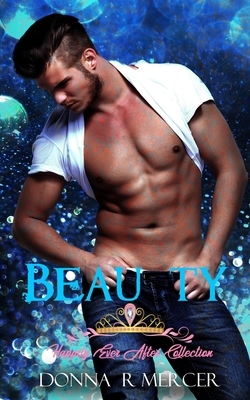 Beau Ty: Happily Ever After by Donna Mercer