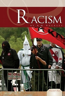Racism by A. M. Buckley