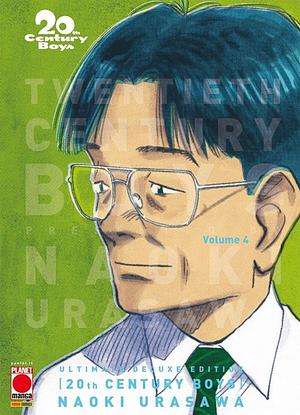 20th Century Boys. Ultimate Deluxe Edition, Vol. 4 by Takashi Nagasaki, Naoki Urasawa, Naoki Urasawa
