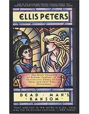 Dead Man's Ransom - Ellis Peters by Ellis Peters, Ellis Peters