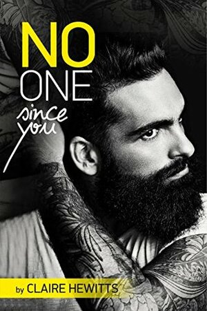 No One Since You by Claire Hewitt