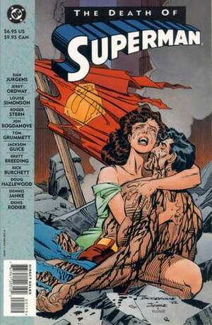 The Death Of Superman by Roger Stern, Mike Carlin, Jerry Ordway, Louise Simonson