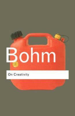 On Creativity by David Bohm
