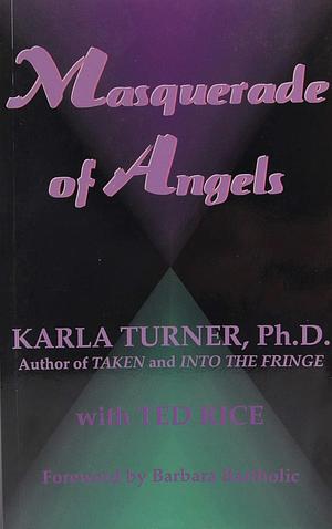 Masquerade of Angels by Karla Turner