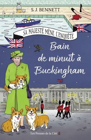 Bain de Minuit à Buckingham by S.J. Bennett