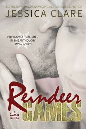 Reindeer Games by Jessica Clare, Jill Myles