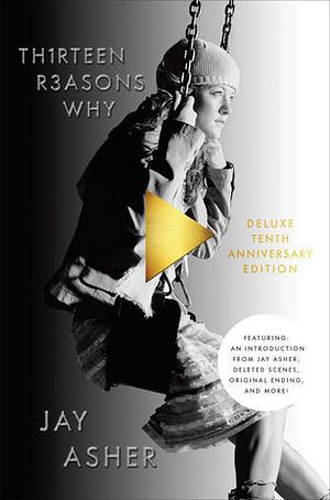 Thirteen Reasons Why by Jay Asher