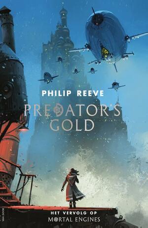 Predator's Gold by Philip Reeve