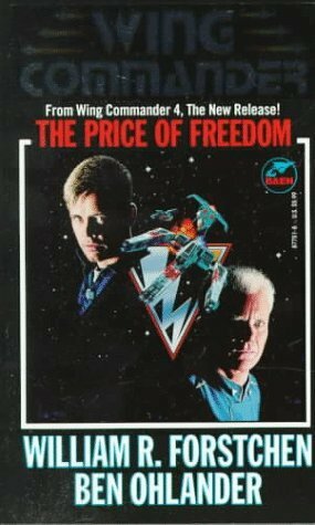 The Price of Freedom by Ben Ohlander, William R. Forstchen