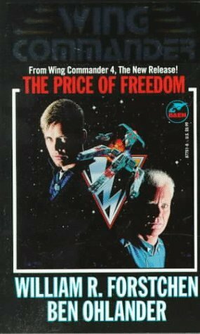 The Price of Freedom by William R. Forstchen, Ben Ohlander