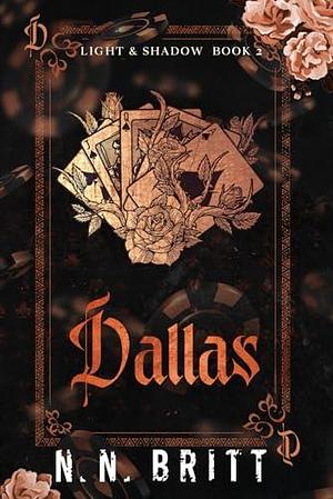 Dallas: MM Mafia Romance by N.N. Britt, N.N. Britt