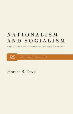 Nationalism and Socialism by Horace B. Davis