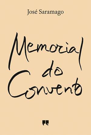 Memorial do Convento by José Saramago