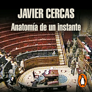 Anatomía de un instante by Javier Cercas