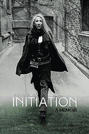 Initiation A Memoir by Ly de Angeles, Ly de Angeles