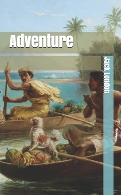 Adventure by Jack London