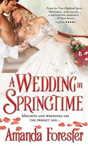 A Wedding in Springtime by Amanda Forester