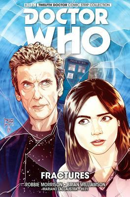 Doctor Who: The Twelfth Doctor Vol. 2: Fractures by Robbie Morrison