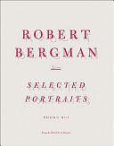 Robert Bergman: Selected Portraits by Phong Bui