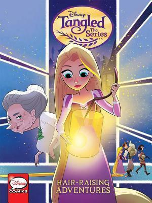 Tangled: The Series - Hair-Raising Adventures by Rosa La Barbera, Diogo Saito, Eduard Petrovich, Katie Cook