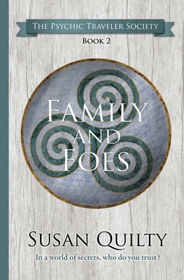 Family and Foes by Susan Quilty