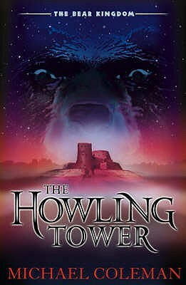 The Howling Tower by Michael Coleman