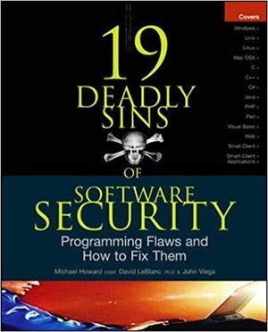 19 Deadly Sins of Software Security by John Viega, Michael Howard, David LeBlanc