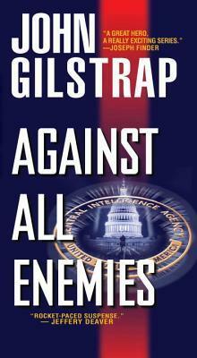 Against All Enemies by John Gilstrap