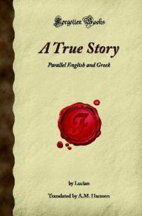 A True Story by Lucian of Samosata