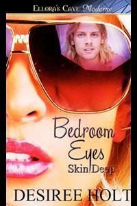 Bedroom Eyes by Desiree Holt