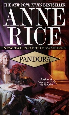 Pandora by Anne Rice