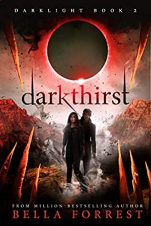 Darkthirst by Bella Forrest