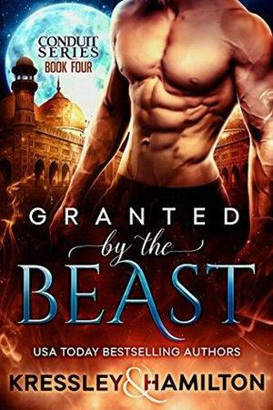 Granted by the Beast by Rebecca Hamilton, Conner Kressley