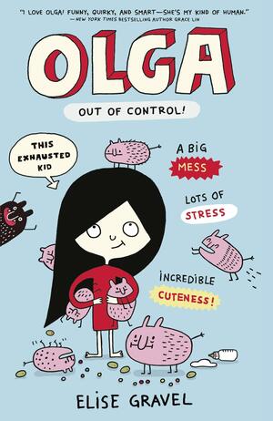 Olga: Out of Control by Elise Gravel