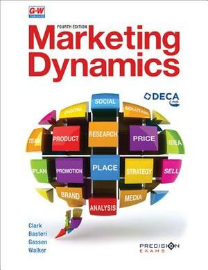 Marketing Dynamics by Brenda Clark, Cynthia Gendall Basteri, Chris Gassen