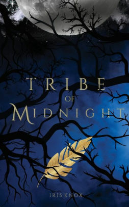 Tribe of Midnight by Iris Knox