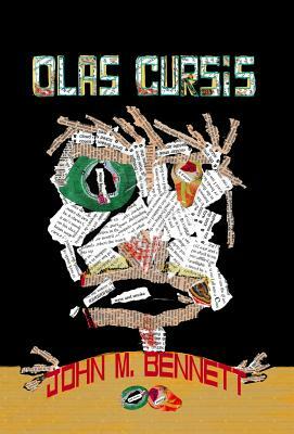 Olas Cursis by John M. Bennett