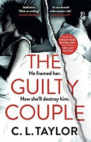 The Guilty Couple by C.L. Taylor