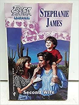 Second Wife by Stephanie James